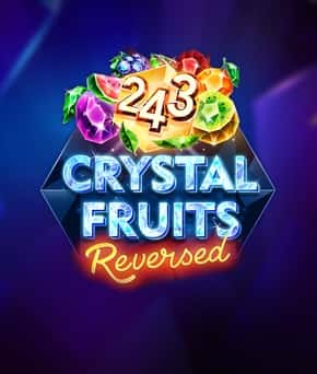 243 Crystal Fruits Reversed