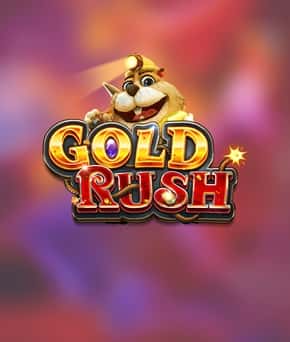 GOLD RUSH