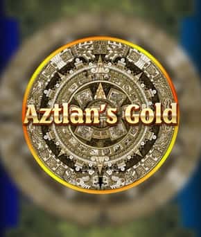 Aztlan's Gold
