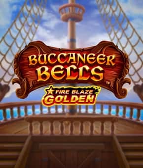 Fire Blaze Golden: Buccaneer Bells