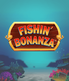 Fishin' Bonanza