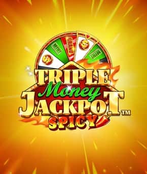 Triple Money Jackpot Spicy