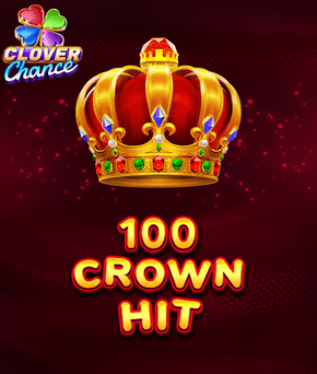 100 Crown Hit