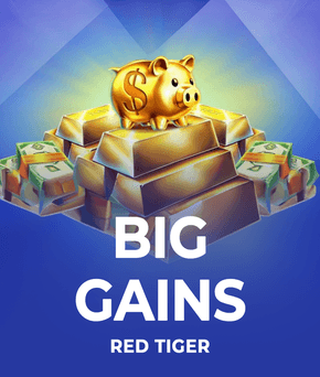 Big Gains