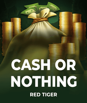 Cash Or Nothing