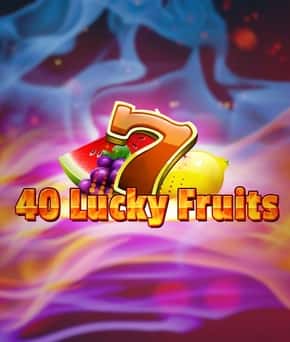 40 Lucky Fruits