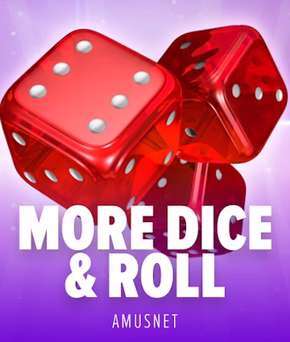 More Dice &amp; Roll