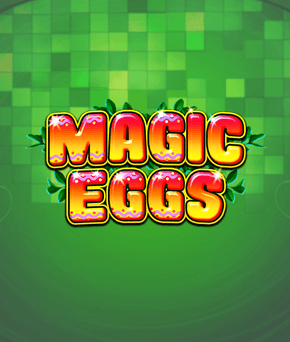 Magic Eggs
