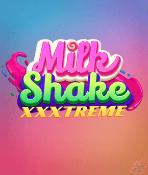 Milkshake XXXtreme