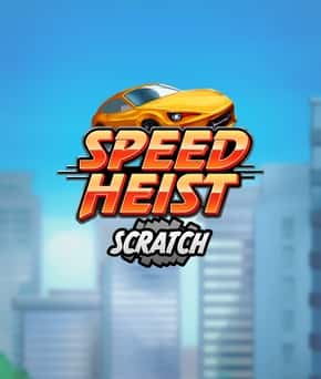 Speed Heist Scratch
