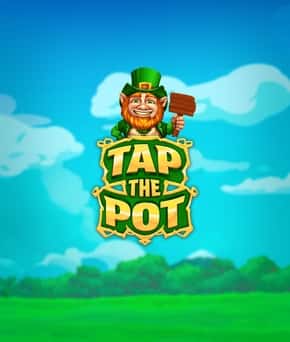 Tap the Pot