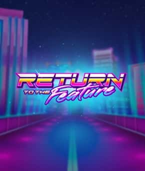 Return To The Feature
