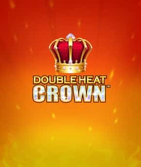Double Heat: Crown