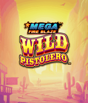 Mega Fire Blaze: Wild Pistolero
