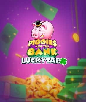Piggies and the Bank: LuckyTap