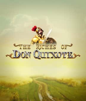 The Riches of Don Quixote
