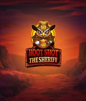 Hoot Shot The Sheriff