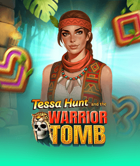 Tessa Hunt and the Warrior Tomb