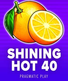 Shining Hot 40