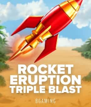 Rocket Eruption: Triple Blast