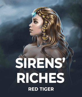 Sirens’ Riches