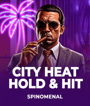 City Heat - Hold & Hit