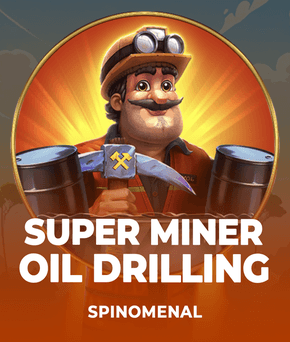 Super Miner - Oil Drilling