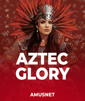 Aztec Glory