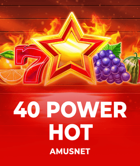 40 Power Hot