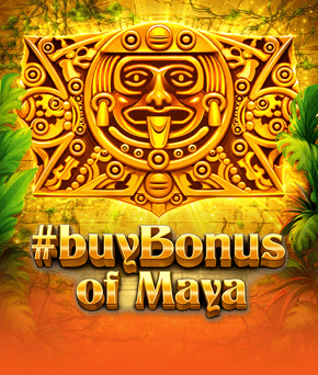 #buyBonus of Maya